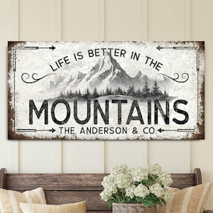 Personalized Home Sign, Life is Better in the Mountains Wall Art, Custom Cabin&mountain Home Decor, Custom Family Name Sign