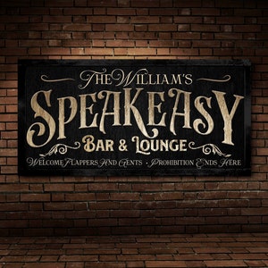 Gepersonaliseerde Speakeasy Bar & Lounge Sign, Rustieke Man Cave Garage Kelder Canvas Decor, Verbod Home Bar Canvas Art, Bourbon Bar Decor