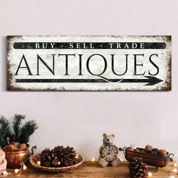 Antique Shop Sign, Buy Sell Trade Sign, Trade Market Sign, Market Decor, Antique Lover Gift, Gift for Collector, Canvas Wall Art