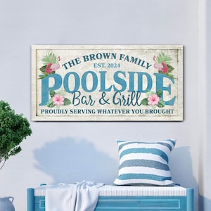 Personalized Poolside Bar And Grill Sign, Personalized Backyard Pool Wall Decor, Pool And Bar Outdoor Wall Art, Pool Bar Patio Canvas Print