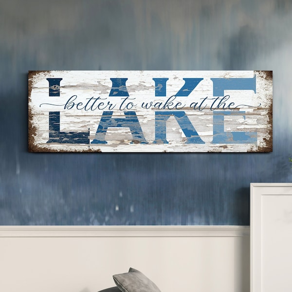 Better To Wake At The Lake Schild, Wandkunst am See, Über dem Bett, Rustikale Cottage Cabin Leinwand, Küsten Leinwanddruck Geschenk