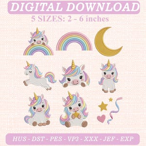 May include: Digital download embroidery design set featuring white unicorns with pastel manes and horns, a rainbow, a gold crescent moon, stars, a heart, and a ribbon. Text includes DIGITAL DOWNLOAD and 5 SIZES: 2 - 6 inches, plus file formats HUS, DST, PES, VP3, XXX, JEF, EXP.