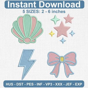May include: Machine embroidery designs featuring a seashell, stars, a lightning bolt, and a bow in pastel pink, mint green, yellow, and blue. Text reads Instant Download, 5 SIZES: 2 - 6 inches, and HUS - DST - PES - INF - VP3 - XXX - JEF - EXP.