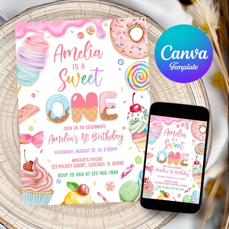 May include: A colorful birthday invitation with the text "Amelia is a Sweet One." The design includes illustrations of donuts, ice cream, and candies. The invitation also includes the date, time, and location of the party.