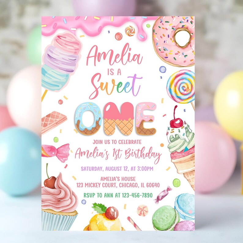 May include: A colorful invitation for Amelia's 1st birthday, featuring a sweet theme. The design includes illustrations of ice cream, donuts, and candy. The text reads "Amelia is a Sweet One" with event details: date, time, and location.