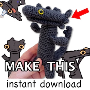 Crochet Dancing Toothless Meme Amigurumi (Dancing Dragon) instant download PDF pattern, available in English only