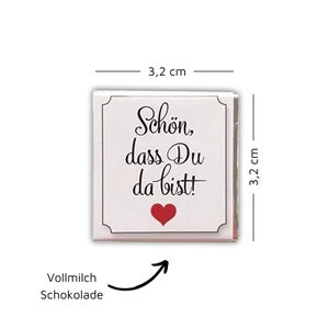 Schokoladentafeln Schön, dass Du da bist / ca 50 Stück / Gastgeschenke zur Hochzeit / Taufe / Kommunion / Konfirmation Vollmilchschokolade Bild 6