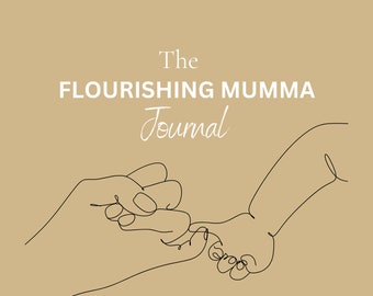 Flourishing Mumma Journal (Paperback)