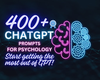 Explore 400+ ChatGPT Prompts for Psychology: Engage & Enlighten with AI | Digital Content for Educators, Therapists, and Enthusiasts