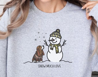 Basset Hound Snow Much Love Sweatshirt, Christmas Basset Snowman Sweatshirt, Basset Sweatshirt, Basset Hound Gift, Basset Hound Lover Gift
