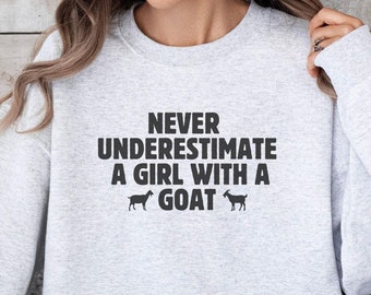 Funny Goat Mom Sweatshirt, Cute Goat Lover Sweatshirt, Goat Farm Girl Shirt, Country Girl Shirt, Gifts for Goat Moms, Gifts for Goat Lovers
