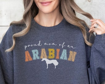 Sudadera para mamá de caballo árabe, camiseta para amantes de los caballos árabes, regalos para caballos árabes, regalo para entrenador de caballos, regalo para dueño de caballo, regalos ecuestres