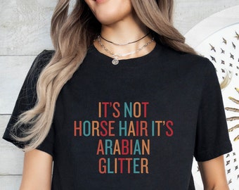 Camiseta de caballo árabe, camiseta para mamá de caballo, camiseta para chica de caballo, camiseta linda de caballo, regalo para dueño de caballo, regalo para entrenador de caballos, regalo de cumpleaños para amantes de los caballos
