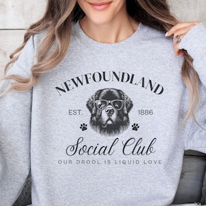 Newfoundland Social Club Sweatshirt, Newfoundland Shirt, Newfie Dog Sweatshirt, Newfie Gift, Newfoundland Gifts, Newfoundland Dog Lover Gift