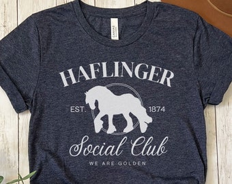Haflinger Social Club Horse T-shirt, Haflinger Horse Tee, Horse Girl Shirt, Gift for Haflinger Horse Owner, Haflinger Horse Lover Gift
