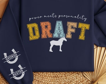 Personalized Draft Sweatshirt, Gift for Draft Horse Lover, Horse Girl Gift, Percheron Gift, Horse Lover Sweatshirt, Draft Horse Mom Gift