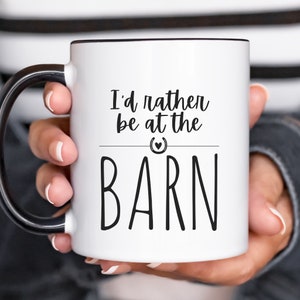 I&#39;d Rather Be at the Barn Coffee Mug, Horse Gifts, Riding Instructor Gift, Horse Lover Gift, Equestrian Gift, Horse Mom Gift, Horse Trainer.
