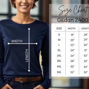 May include: Size chart for Gildan 2400 long-sleeve shirts. The chart shows the width and length measurements in inches for sizes S through 5XL.