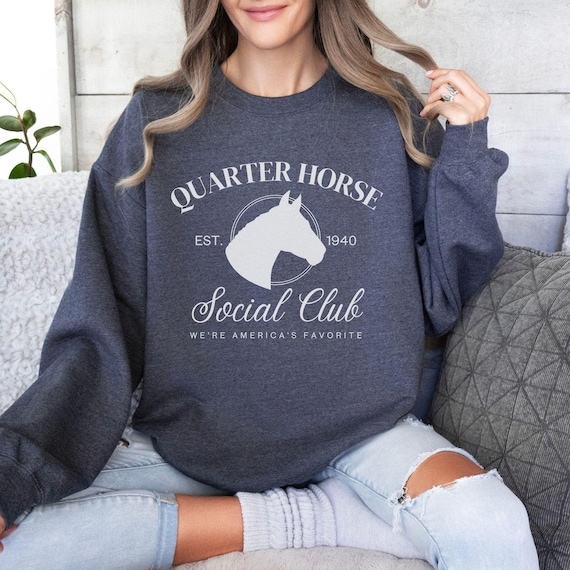 Quarter Horse Social Club Horse Sweatshirt, Quarter Horse Lover Shirt, Palomino Lover Gift, Rodeo Girl Gift, Cowgirl Gift, Barrel Racer Gift