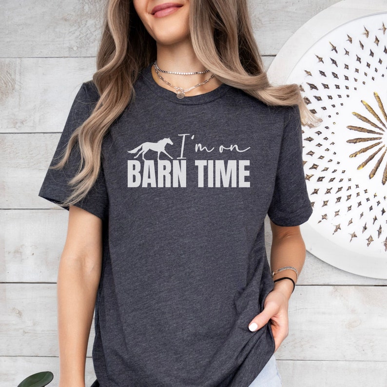 I'm on Barn Time Horse Tshirt, Horse Mom Tee, Horse Girl Shirt, Cute ...