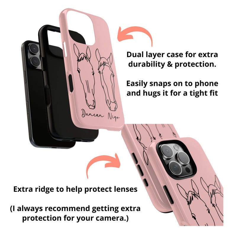May include: Pink phone case with a two-layer design for extra durability and protection. The case features a line drawing of two horses with the names "Duncan" and "Nigo" written below. The case has a raised edge to help protect the phone's camera lenses.