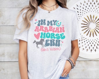 Camiseta "En mi época del caballo árabe", camiseta de caballos, camiseta para amantes de los caballos árabes, camiseta para chicas con caballos árabes, regalo para chicas con caballos, regalo para entrenadoras de caballos