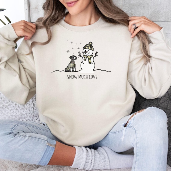 Miniature Schnauzer Snow Much Love Sweatshirt, Christmas Schnauzer Lover Snowman Sweatshirt, Mini Schnauzer Sweatshirt, Schnauzer Mom Gift