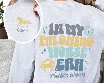 Sweat-shirt personnalisé cheval Palomino À mon époque, cadeau personnalisé pour amoureux des chevaux, chemise rétro pour fille cheval, cadeaux cheval pour adolescente, sports équestres