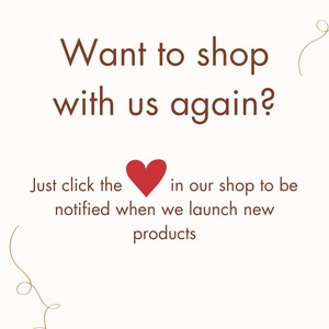Op de afbeelding: Tekst die luidt "Wilt u weer bij ons winkelen?" met een rood hartpictogram. Onder de tekst staat de boodschap "Klik gewoon op het hart in onze winkel om op de hoogte te worden gebracht wanneer we nieuwe producten lanceren."