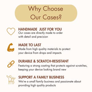May include: A graphic with four reasons to choose a handmade phone case. The graphic features a heart, a bicep, a chain link, and a family. The text reads "Why Choose Our Cases?" "Handmade Just For You" "Made To Last" "Durable & Scratch-Resistant" "Support A Family Business"