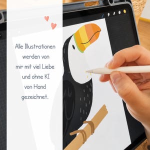 May include: A digital illustration of a toucan bird with a colorful beak, perched on a branch. The artwork is displayed on a tablet, with text in German stating the illustrations are hand-drawn with love and without AI.