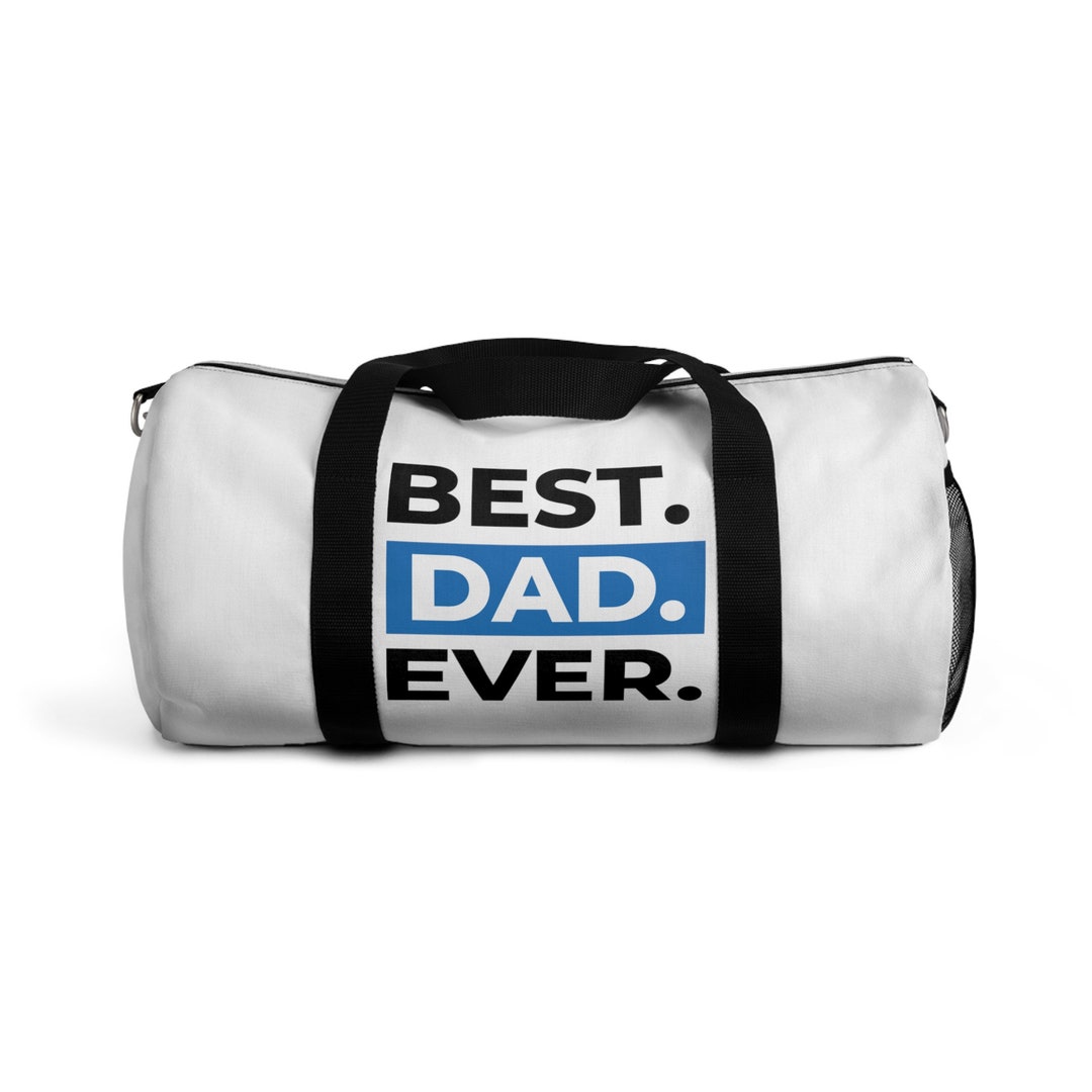 Duffel Bag Best Dad Ever Etsy
