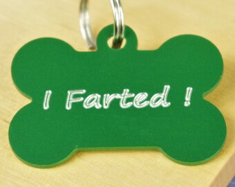 Engraved "I Farted!" funny Aluminium bone Dog ID Tag, choose colour, personalisation