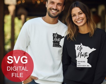 Digital File of Minnesota - Up North, Where I&#39;d Rather Be SVG, Outline Art Of Minnesota, Lake Cabin Svg, SVG Files for Totes, Shirts, Mugs