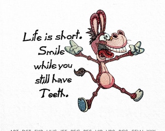 Donkey Embroidery Design Funny Quote Machine Embroidery Design Crazy Donkey Design Smiling Quote Life Is Short Funny Quote Embroidery Design