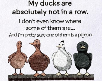 My Ducks Not In A Row Funny Embroidery Design Humorous Bird Embroidery Pattern Funny Duck and Pigeon  Machine Embroidery Instant Download