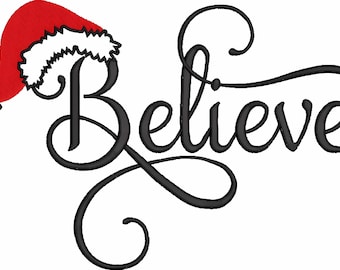 Believe Embroidery Design Believe Machine Embroidery Designs Christmas Hat Embroidery Designs Christmas Designs Christmas Files