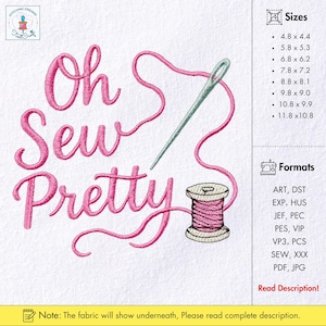 Puede incluir: Diseño bordado con las palabras "Oh Sew Pretty" en rosa, una aguja e hilo y una bobina de hilo. El diseño está sobre un fondo blanco, perfecto para proyectos de costura.