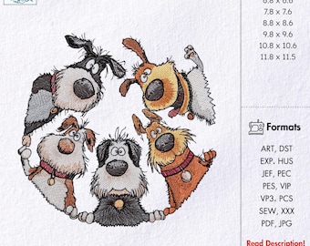 May include: Embroidered design featuring five cartoon dogs in a circle. The dogs have various colors, including brown, black, and tan, with expressive faces and collars. The design is available in multiple sizes, ranging from 6.8 x 6.6 inches to 11.8 x 11.5 inches, and various formats.