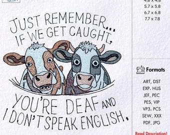 Funny Cow Embroidery Design If We Get Caught Sarcastic Quote Machine Embroidery File Farm Animal Humor Embroidery Instant Download