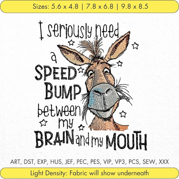 Funny Donkey Quote Embroidery Sarcastic Quote Machine Embroidery design Sassy Donkey Saying Quirky Humorous Design Animal Machine Embroidery