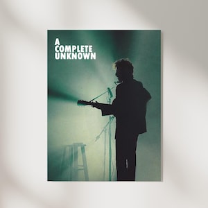 A Complete Unknown Movie Poster: Inspired Digital Art Print (Digital Download)