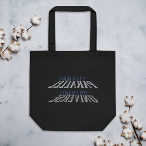 The Parallel Universe Tote Bag