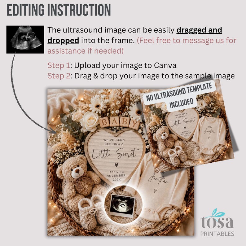 May include: A digital template for a baby announcement featuring a wicker basket filled with dried flowers, a teddy bear, baby booties, and a onesie. A heart-shaped sign reads We've been keeping a little secret, arriving November 202X, with space for an ultrasound.