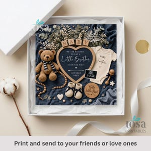 May include: A baby announcement gift box with a teddy bear, baby clothes, and a heart-shaped sign that says "Little Brother." The announcement includes the baby's name and due date. The box is white with a blue background.