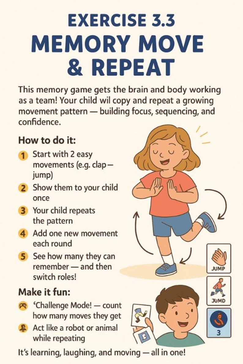Op de afbeelding: Educatieve illustratie voor een geheugenspel. De tekst luidt "Oefening 3.3 Memory Move & Repeat." Een kind wordt getoond terwijl het springt, met instructies en illustraties voor het spel. Het spel richt zich op beweging en geheugen.