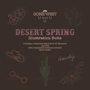 May include: A brown graphic design featuring the text "Desert Spring Illustration Suite" with hand-drawn elements. Includes a cowboy hat, cactus, flowers, horseshoes, and the word "Howdy".