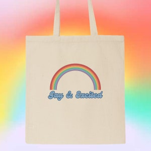 Gay & Excited LGBTQ Gay/Lesbian/Queer/Trans/Nonbinary Pride Cotton Canvas Tote Bag