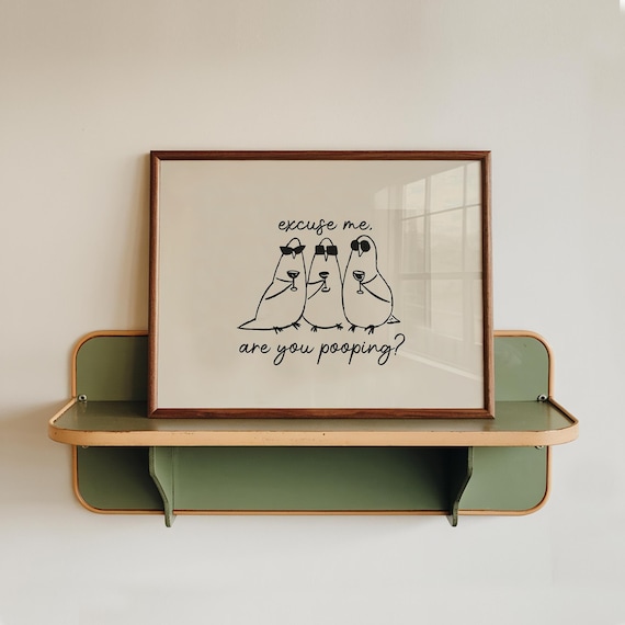 Funny Goose Poster: “Are You Pooping?”, Bathroom Wall Art (Digital Download)