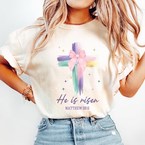 Comfort Colors® He Is Risen Easter Shirt, Christian Easter shirt, Religious Easter tShirt, Faith Shirt, Easter Shirts for Women, Easter Tee